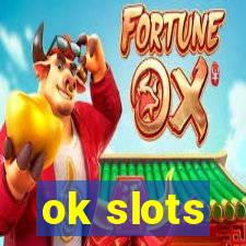 ok slots